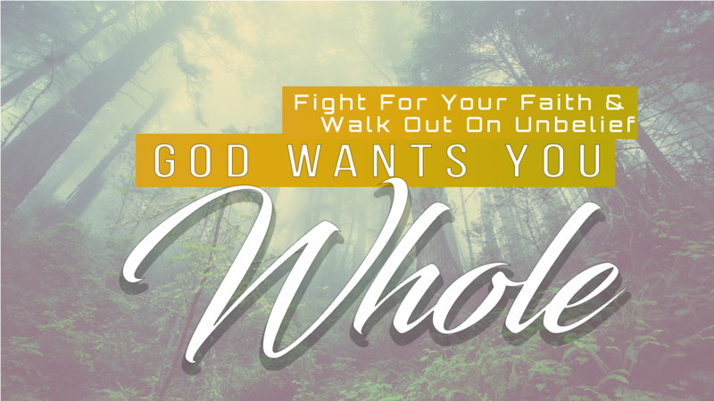 Fight For Your Faith And Walk Out On Unbelief